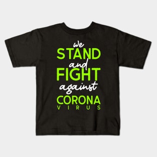 Fight against corona virus Kids T-Shirt